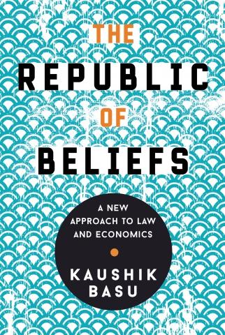 The Republic of Beliefs "A New Approach to Law and Economics"