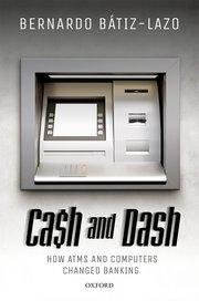 Cash and Dash "How ATMs and Computers Changed Banking"