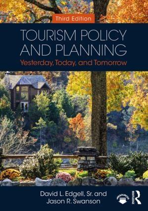 Tourism Policy and Planning "Yesterday, Today, and Tomorrow"
