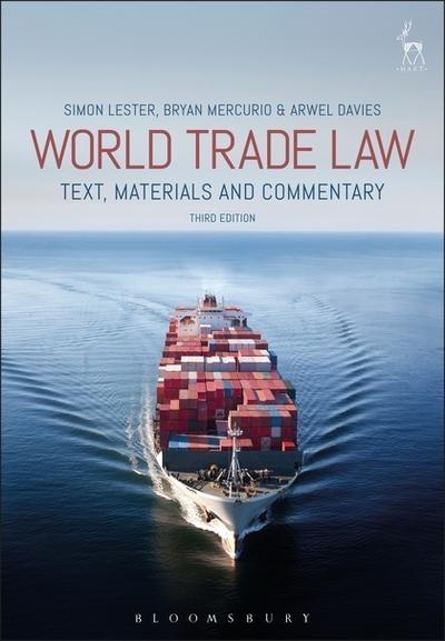 World Trade Law "Text, Materials and Commentary "