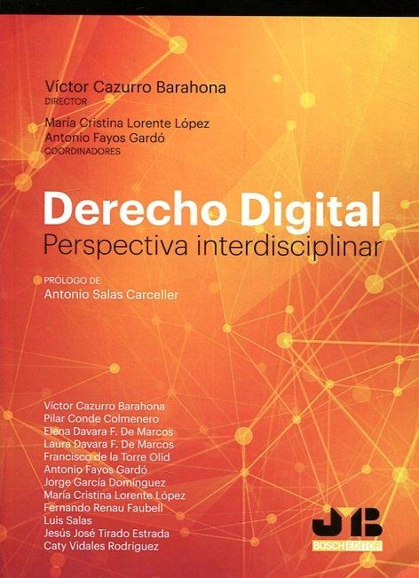 Derecho digital  "Perspectiva interdisciplinar "