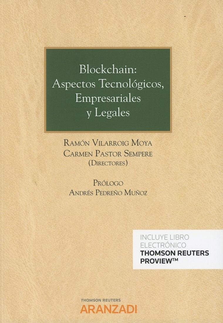 Blockchain: Aspectos Tecnológicos, Empresariales y Legales
