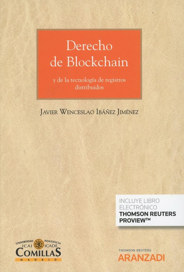 Derecho de Blockchain y de la Tecnología de Registros Distribuidos