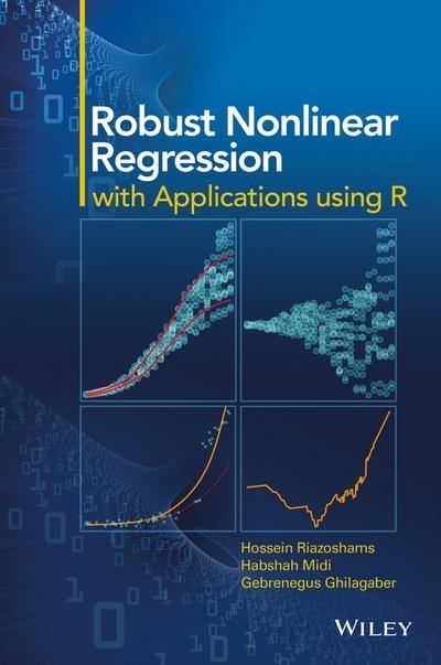 Robust Nonlinear Regression "With Applications Using R"