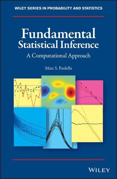 Fundamental Statistical Inference "A Computational Approach "