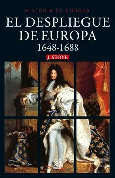 El despliegue de Europa  "1648-1688"