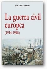 La guerra civil europea  "1914-1945"