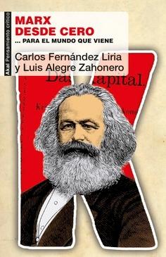 Marx desde cero...para el mundo que viene