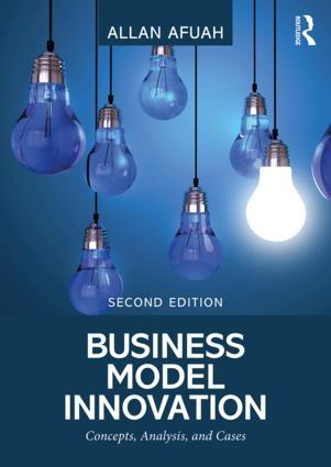 Business Model Innovation "Concepts, Analysis, and Cases"