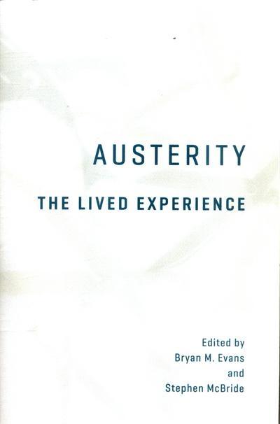 Austerity  "The Lived Experience "