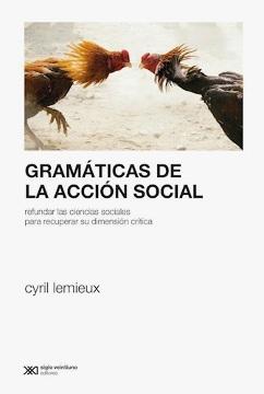Gramáticas de la acción social "Refundar las ciencias sociales para recuperar su dimensión crítica"