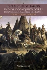 Indios y conquistadores españoles en america del norte