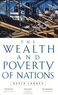 The Wealth And Poverty Of Nations