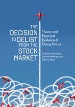 The Decision to Delist from the Stock Market "Theory and Empirical Evidence of Going Private"