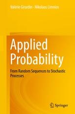 Applied Probability "From Random Sequences to Stochastic Processes"