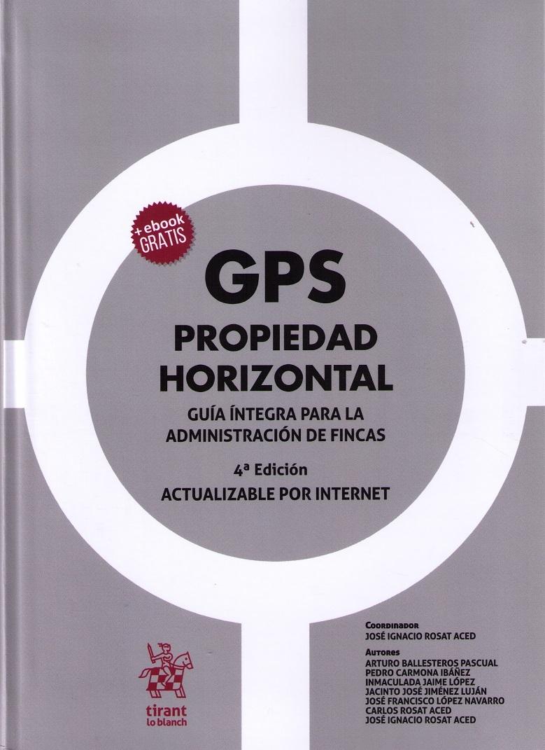 GPS Propiedad Horizontal "Guía íntegra para la administración de fincas "