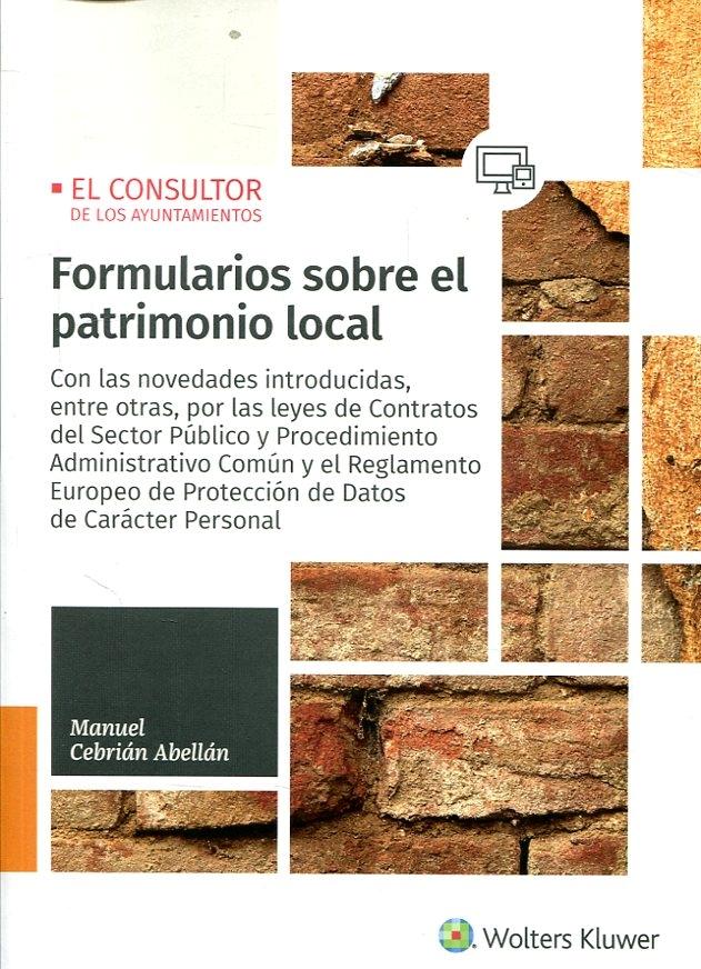 Formularios sobre el patrimonio local  "Con las novedades introducidas, entre otras, por las leyes de contratos del sector público y procedimien"