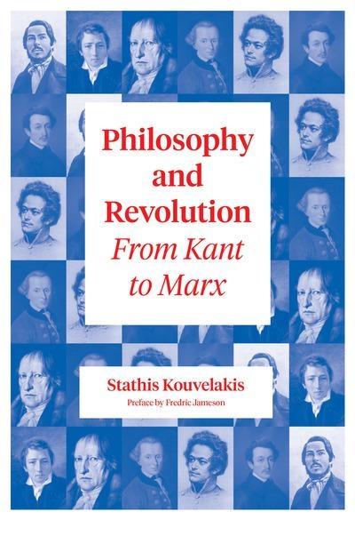 Philosophy and Revolution "From Kant to Marx"
