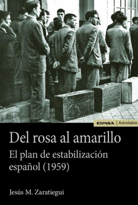Del rosa al amarillo "El plan de estabilización español (1959)"