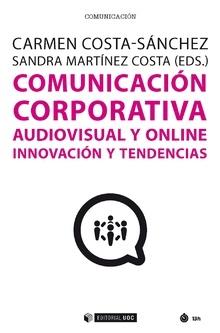 Comunicación corporativa audiovisual y online "Innovación y tendencias"