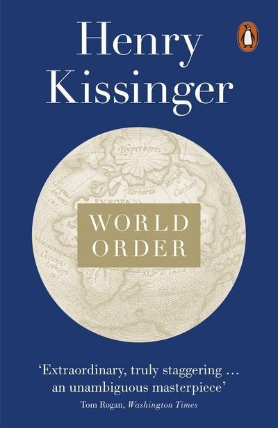 World Order "Reflections on the Character of Nations and the Course of History "