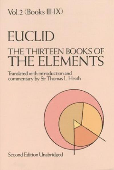 The Thirteen Books Of Elements Vol.2 "Books III-IX"