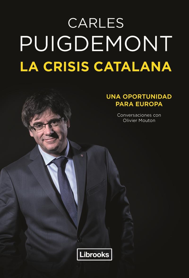 La crisis catalana "Una oportunidad para Europa"