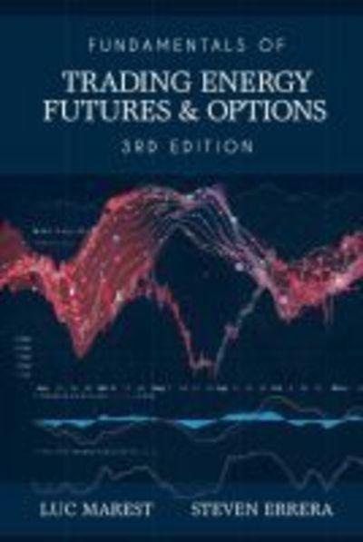 Fundamentals of Trading Energy Futures and Options 