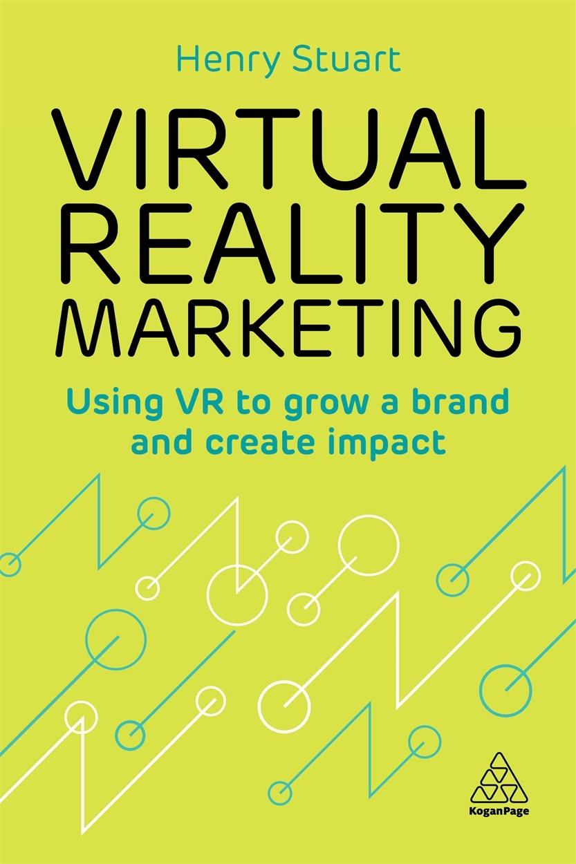 Virtual Reality Marketing "Using VR to Grow a Brand and Create Impact "