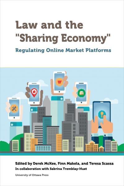Law and the "Sharing Economy" "Regulating Online Market Platforms"