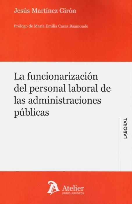 La funcionarización del personal laboral de las administraciones públicas