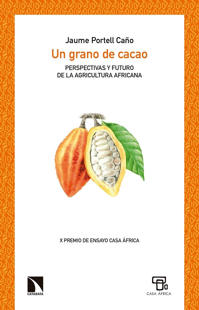 Un grano de cacao "Perspectivas y futuro de la agricultura africana"