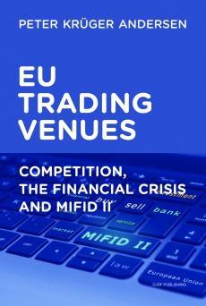 EU Trading Ventures "Competition, the Financial Crisis and MiFID II"