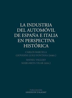 La industria del automóvil en España e Italia "Una perspectiva histórica"