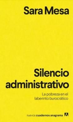 Silencio administrativo "La pobreza en el laberinto burocrático"