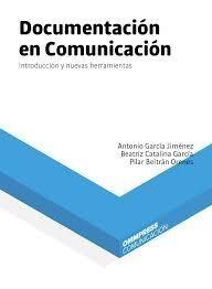 Documentación en Comunicación "Introducción y nuevas herramientas"