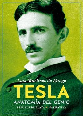 Tesla "Anatomía del genio"