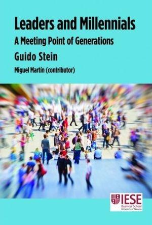 Leaders and Millennials "A Meeting Point of Generations"