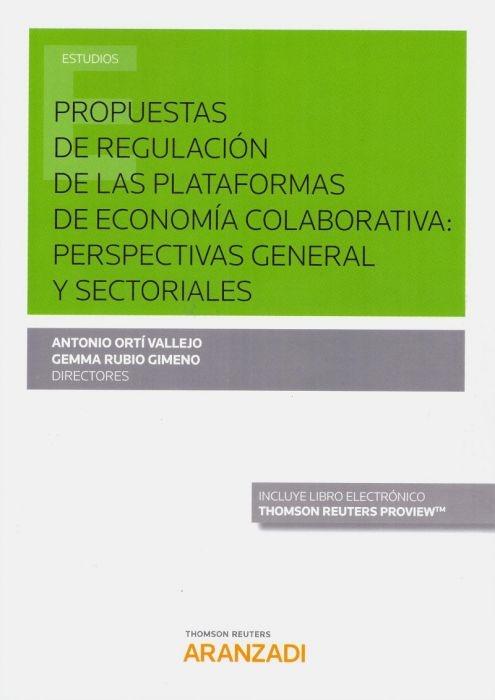 Propuestas de Regulación de las Plataformas de Economía Colaborativa "Perspectivas General y Sectoriales"