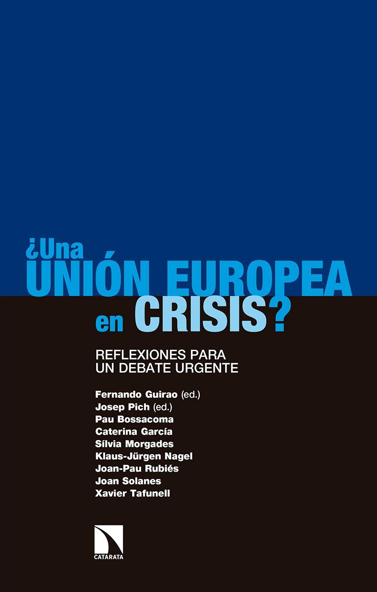 ¿Una Unión Europea en crisis? "Reflexiones para un debate urgente"