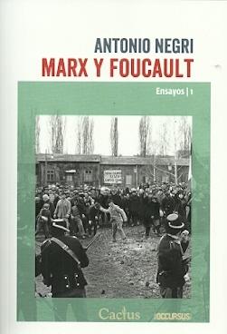 Marx y Foucault "Ensayos 1"