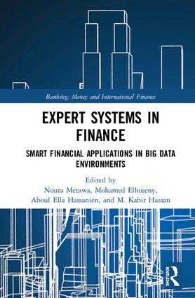 Expert Systems in Finance "Smart Financial Applications in Big Data Environments"