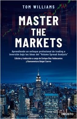 Master the Markets "Aprendiendo un enfoque profesional de trading e inversión bajo las ideas del "Volume Spread Analysis""
