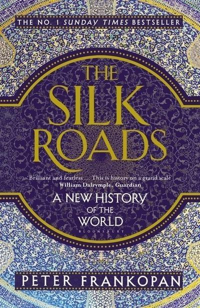 The Silk Roads "A New History of the World"