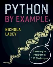 Python by Example "Learning to Program in 150 Challenges"