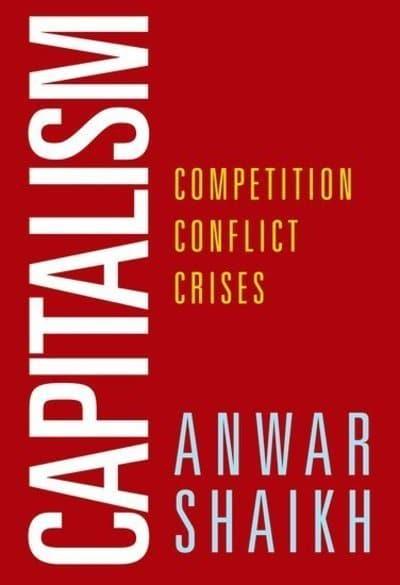 Capitalism "Competition, Conflict, Crises"