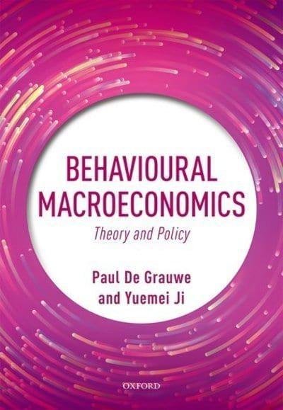 Behavioural Macroeconomics "Theory and Policy "