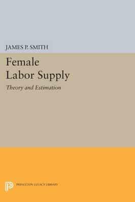 Female Labor Supply "Theory and Estimation"