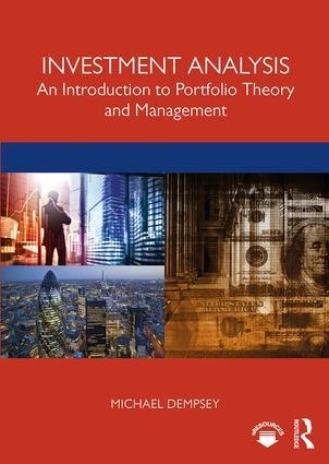 Investment Analysis "An Introduction to Portfolio Theory and Management"