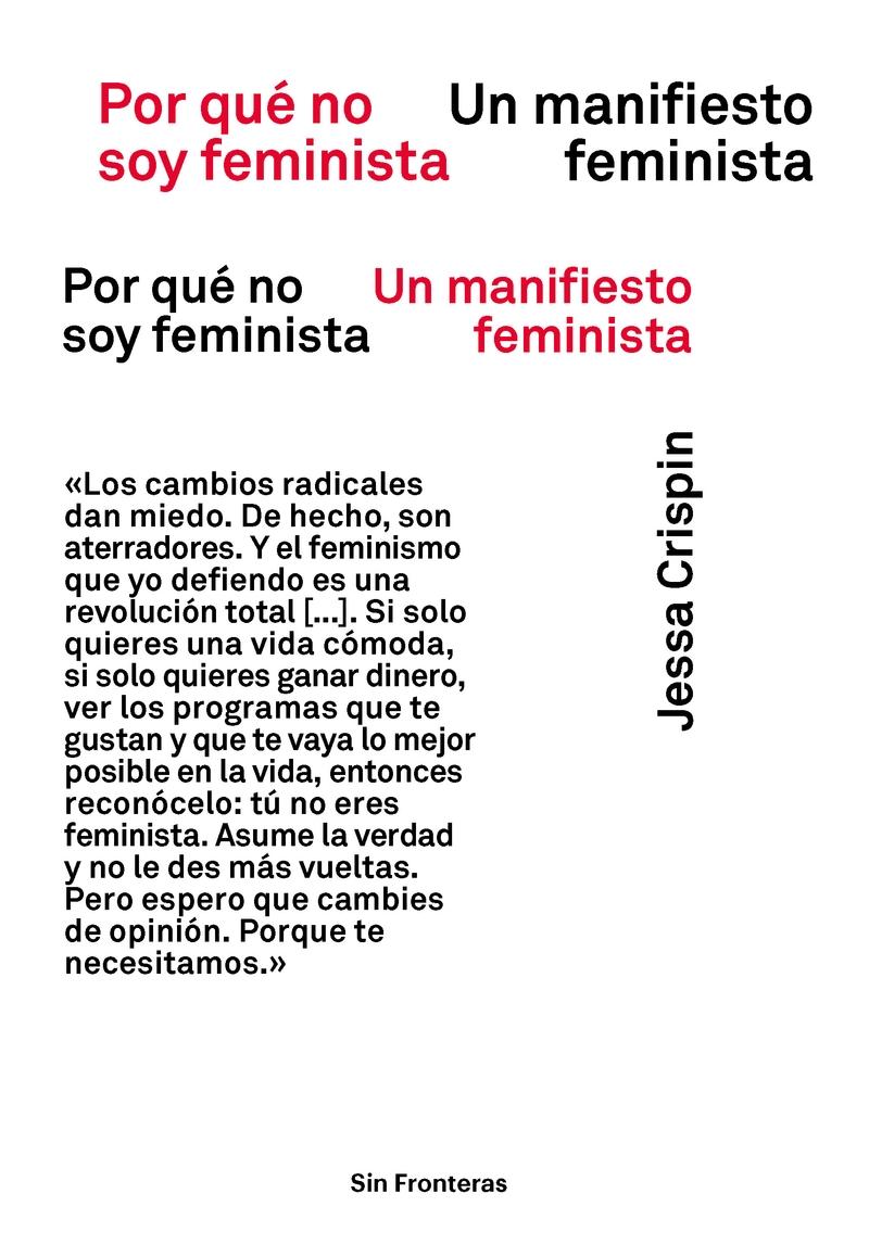 Por qué no soy feminista "Un manifiesto feminista"